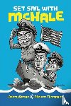 Reese, Denny, Thompson, Steven - Set Sail with McHale