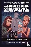 Russo, Joe, Landsman, Larry, Gross, Edward - The Unofficial Oral History of Planet of the Apes (hardback)