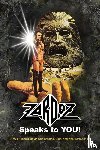Mitchell, Roger - Zardoz Speaks To You! How a Classic Movie was Created, Died, and was Born Again