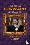 Cook, Christofer - Lurching Forward - Ted Cassidy's Early Life from Cradle to Creature