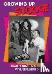 Maurer, Joan Howard - Growing Up Stooge