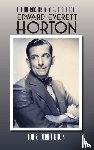 Davis, Lon, Davis, Debra - The Unfractured Fairy Tale Life of Edward Everett Horton