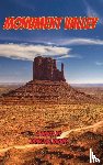 Brode, Douglas - Monument Valley or Once Upon a Time at the Movies