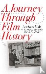 Slide, Anthony, Renoir, Matthew - A Journey Through Film History