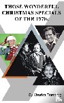 Tranberg, Charles - Christmas TV Specials & Movies of the 1970S