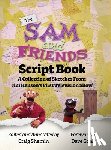 Shemin, Craig - The Sam and Friends Script Book - A Collection of Sketches from Jim Henson's First Television Show