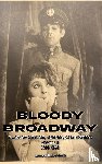 Kabatchnik, Amnon - Bloody Broadway - Plays of Menace, Murder and Mystery - Volume II 1930-1960