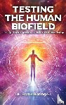 Frank Springob - Testing The Human Biofield