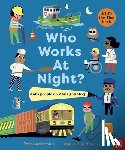 Arrhenius, Peter - Who Works at Night? Jobs People Do While You Sleep