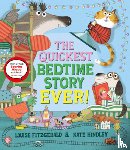 Fitzgerald, Louise - The Quickest Bedtime Story Ever!