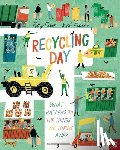 Faber, Polly - Recycling Day: What Happens to the Things We Throw Away