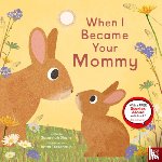Shane, Susannah - When I Became Your Mommy