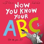 Salmon, Caspar - Now You Know Your ABCs: (Or Do You?)