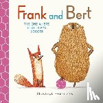 Naylor-Ballesteros, Chris - Frank and Bert: The One Where Bert Plays Soccer