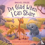 Cruze, Rachel - I'm Glad When I Can Share
