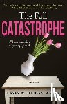 Walsh, Casey Mulligan - The Full Catastrophe
