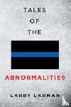 Larman, Larry - Tales of The Abnormalities