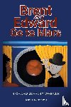 Wagner, Richard Jeffery - Brent and Edward Go to Mars