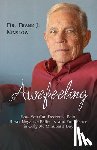 Kinslow, Frank J. - Awefeeling: How You Can Decrease Pain, Break Negative Patterns, and Find Peace in Only 31⁄2 Minutes a Day