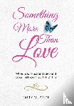 Gilbride, Patty - Gilbride, P: Something More Than Love