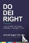 Feferman, Michelle Bogan - Do DEI Right: Cut Through the Noise and Drive Lasting Results