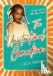 Houston, Kelli - The Unintentional Comedian: Lessons from a Life Unexpected