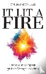 Bourdon Ed. D., Tom - It Lit A Fire