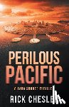 Chesler, Rick - Perilous Pacific: A Tara Shores Thriller