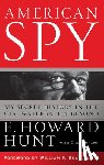 Hunt, E. Howard - American Spy: My Secret History in the Cia, Watergate and Beyond