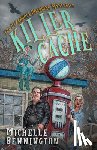 Bennington, Michelle - Killer Cache