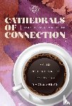 Mattson, Matt G. - Cathedrals of Connection