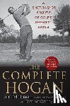 McLean, Jim - The Complete Hogan: A Shot-By-Shot Analysis of Golf's Greatest Swing