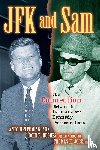 Giancana, Antoinette, Hughes, John R., Jobe, Thomas H. - JFK and Sam
