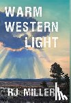 Miller, Rj - Warm Western Light