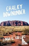 Collins, Linda L. - Chalky Downunder