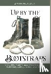 McWeeney, Sean M. - Up by the Bootstraps: A story of the life and FBI career of the Author and his extraordinary battle against the American Mafia