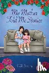 Ramsey, I. M. - My Mother Told Me Stories