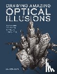 McPherson, Tom - Drawing Amazing Optical Illusions
