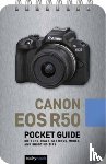 Nook, Rocky - Canon EOS R50: Pocket Guide