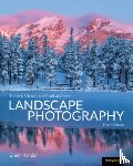 Randall, Glenn - The Art, Science, and Craft of Great Landscape Photography, Third Edition