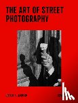 Tucker, Sean - The Art of Street Photography