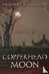 Stover, Herbert E - Copperhead Moon