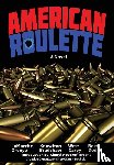 LaMarche, Pat, Knowlton, Sherry, West, J. M. - American Roulette