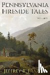 Frazier, Jeffrey R. - Pennsylvania Fireside Tales Volume 6