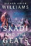 Williams, Steven Grier - Skadi and the Geats