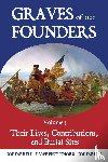 Knorr, Lawrence, Farrell, Joe, Farley, Joe - Graves of Our Founders Volume 3