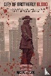 Stack, Michael - City of Brotherly Blood