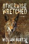 Burtch, William - Otherwise Wretched