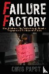 Papst, Chris - Failure Factory