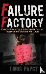 Papst, Chris - Failure Factory